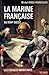 La Marine française au XVIIIe siècle