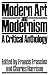 Modern Art and Modernism: A Critical Anthology (Published in association with The Open University)
