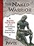 The Naked Warrior by Pavel Tsatsouline