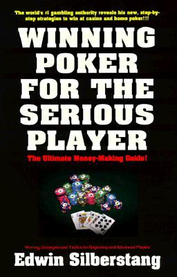 Winning Poker For The Serious Player (Paperback)
