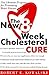 The New 8-Week Cholesterol Cure: The Ultimate Program for Preventing Heart Disease