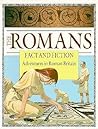 The Romans: Fact and Fiction: Adventures in Roman Britain (Fact and Fiction Books)