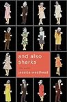 And Also Sharks