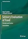 Sensory Evaluation of Food: Principles and Practices (Food Science Text Series)