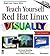 Teach Yourself Red Hat Linux VISUALLY by Marangraphics