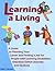 Learning a Living: A Guide to Planning Your Career and Finding a Job for People With Learning Disabilities, Attention Deficit Disorder, and Dyslexia