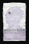 Moon City Review 2010: An Annual of Poetry, Story, Art, and Criticism (Moon City Review: An Annual of Poetry, Story, Art, & Criticism) Moon City Review 2010: An Annual of Poetry, Story, Art, and Criticism (Moon City Review: An Annual of Poetry, Story, Art, & Criticism)