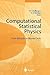 Computational Statistical Physics: From Billiards to Monte Carlo