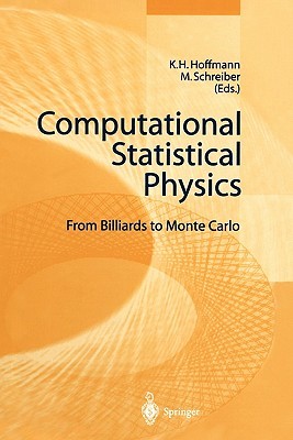 Computational Statistical Physics: From Billiards to Monte Carlo (Paperback)