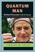 Quantum Man: Richard Feynman's Life in Science (Great Discoveries)