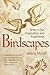 Birdscapes: Birds in Our Im...