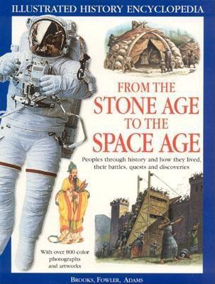 From the Stone Age to The Space Age (Paperback)