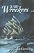 The Wreckers (High Seas Trilogy)