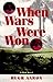 When Wars Were Won