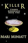 Killer (Coiree Guardians, #2)