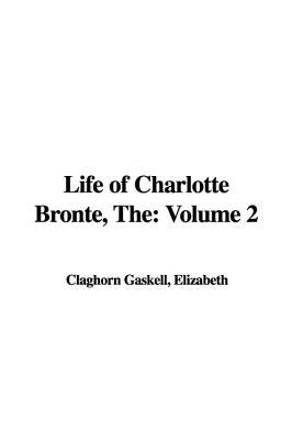 Life of Charlotte Bronte