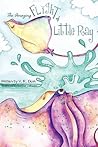 The Amazing Flight of Little Ray