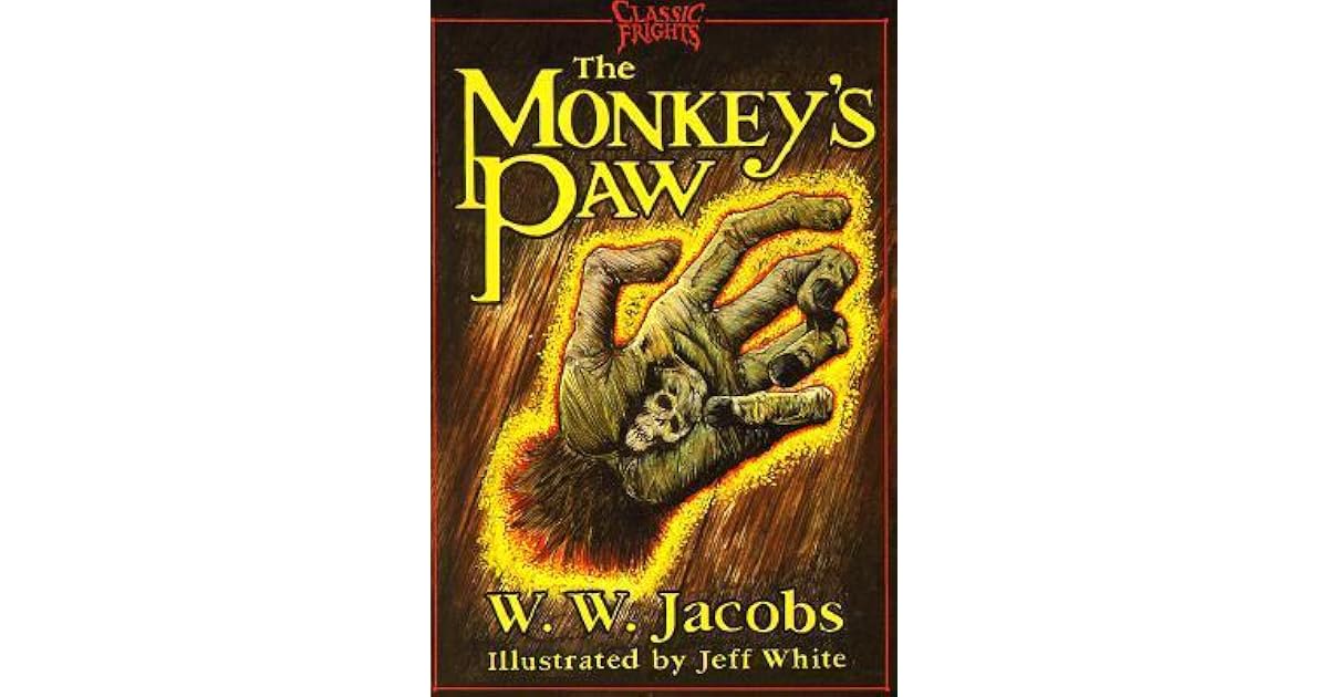 The Monkey's Paw and Jerry Bundler by W.W. Jacobs