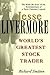 Jesse Livermore: World's Greatest Stock Trader (Wiley Investment)