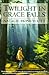 Twilight in Grace Falls by Natalie Honeycutt
