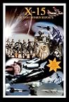 X-15: The NASA Mission Reports: Apogee Books Space Series 13