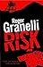 Risk by Roger Granelli