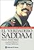 El verdadero Saddam / The Real Saddam (Spanish Edition)