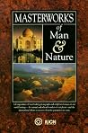 Masterworks of Man & Nature: Preserving Our World Heritage Masterworks of Man & Nature: Preserving Our World Heritage