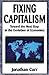 Fixing Capitalism: Toward the Next Step in the Evolution of Economics