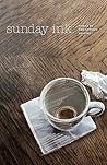 Sunday Ink by Carol Bolt