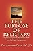 The Purpose of Religion: En...