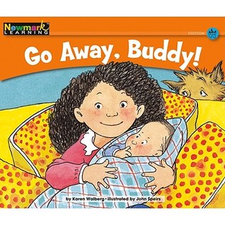 Go Away, Buddy! (Rising Readers: Animal Adventures Levels A-e)