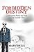 Forbidden Destiny Contempor...