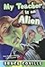 My Teacher Is an Alien by Bruce Coville
