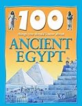 100 Things You Should Know About Ancient Egypt