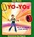 Yo-Yos: Tricks to Amaze You...