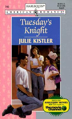Tuesday's Knight (Harlequin American Romance, No. 740)