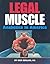 Legal Muscle: Anabolics in ...