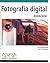 Fotografia Digital Avanzada...