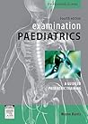 Examination Paediatrics