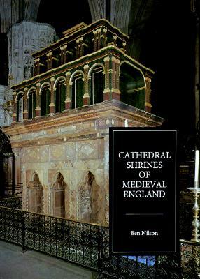 Cathedral Shrines of Medieval England (Hardcover)
