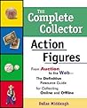 Complete Collector:Action Figures