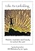 Life: An Unfolding: Wisdom, inspiration and beauty to nurture the soul