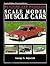 Building and Detailing Scale Model Muscle Cars