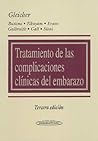 Tratamiento de las Complicaciones Clínicas del Embarazo. (Spanish Edition)