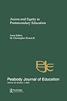 Access and Equity in Postsecondary Education (Peabody Journal of Education, Volume 76, Number 1, 2001)