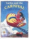Carlos and the Carnival/Carlos y La Feria Carlos and the Carnival/Carlos y La Feria