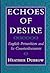 Echoes of Desire: English P...