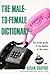 The Male-to-Female Dictionary