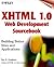 Xhtml 1.0 Web Development Sourcebook: Building Better Sites and Applications